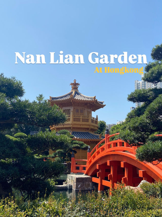 Nan Lian Garden สวนสาธารณะที่สวยที่สุดในฮ่องกง