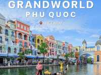 Grandworld Phu Quoc 🇻🇳🫵🏻