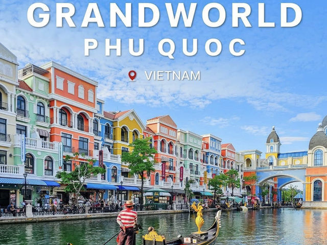 Grandworld Phu Quoc 🇻🇳🫵🏻