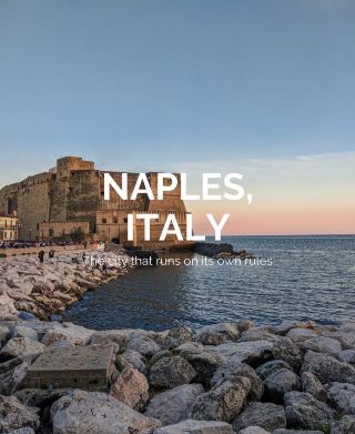 Naples, Italy: The City That Runs on Its Own Rules 🇮🇹⚡