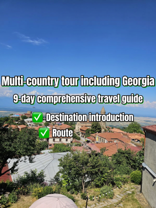 9-day multi-country trip guide including Georgia—bookmark it