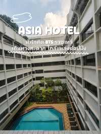 Asia Hotel 🛏️ ใจกลางกรุงเทพมหานคร