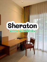 พักใจที่ Sheraton Huahin 
