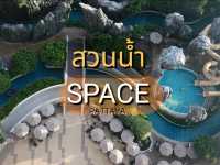 เที่ยวสวนน้ำ Space Pattaya 