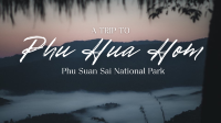 A Trip to " Phu Hua Hom"