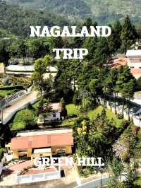 NAGALAND TRIP