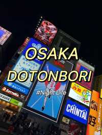 ✨ Dotonbori Nightlife