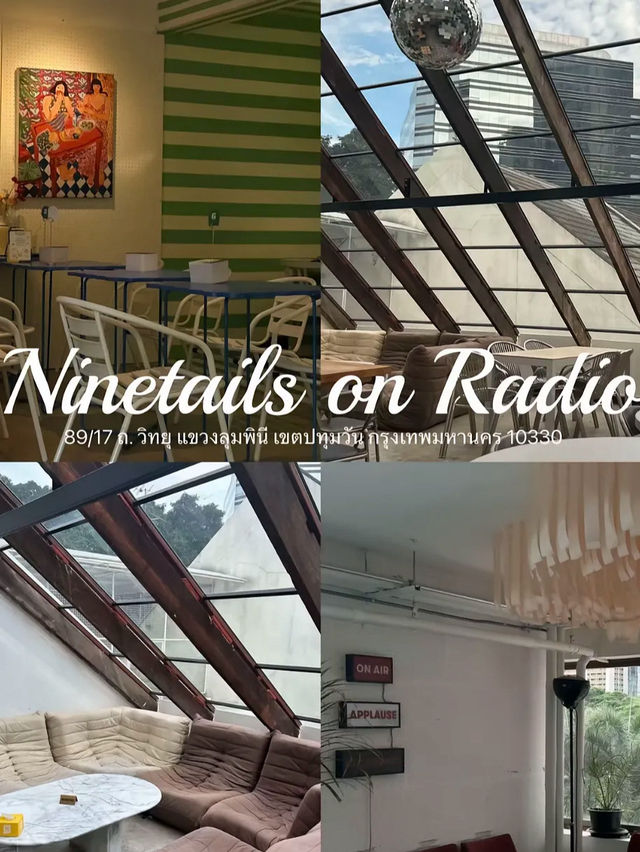 คาเฟ่ห้องใต้หลังคาสุดชิค Ninetails on Radio 