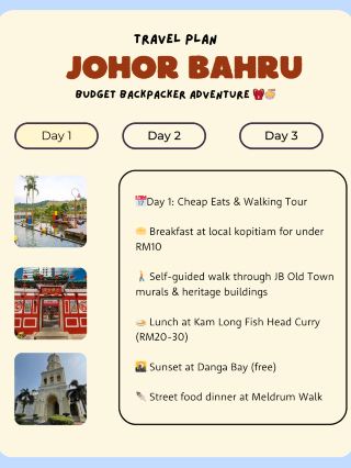 🇲🇾 Johor Bahru Itinerary for 3 days trip