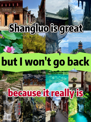 Shangluo is great, but I won't be going back—let's be honest