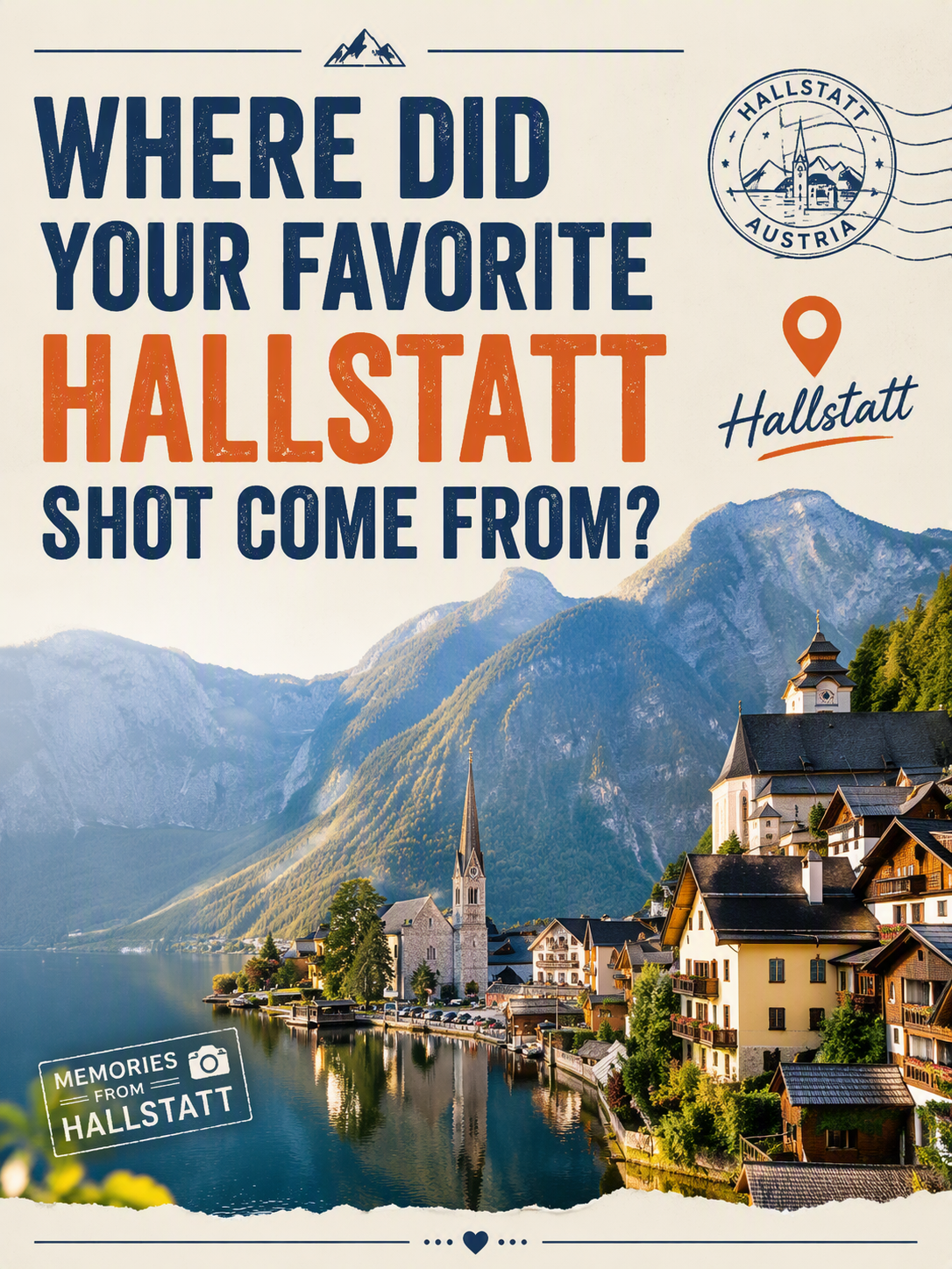 Where did your favorite Hallstatt shot come from?