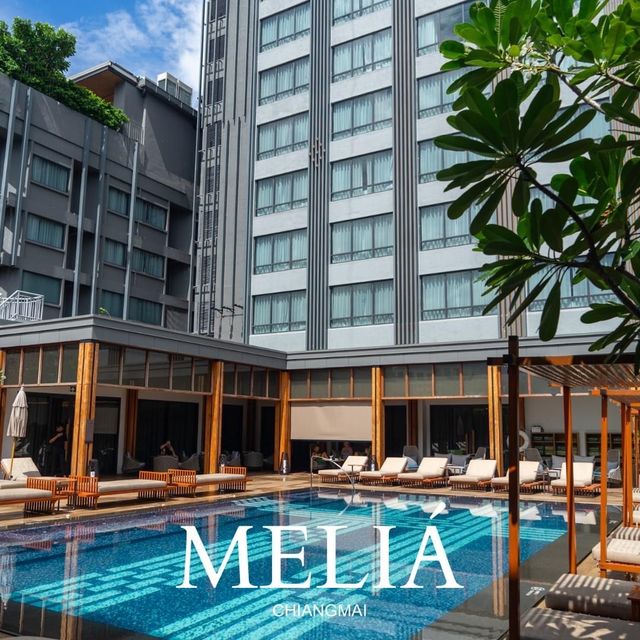 Meliá Chiang Mai โรงแรมหรูใจกลางเมืองเชียงใหม่