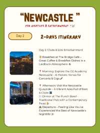 Newcastle itinerary for Entertainment 
