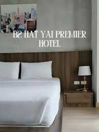 🤩 B2 Hat Yai Premier Hotel