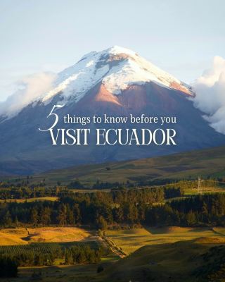 Ecuador Has A Few Travel Rules You’ll Want To Know 👀🇪🇨