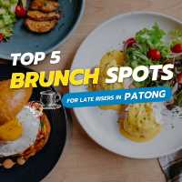Top 5 Brunch Spots for Late Risers in Patong