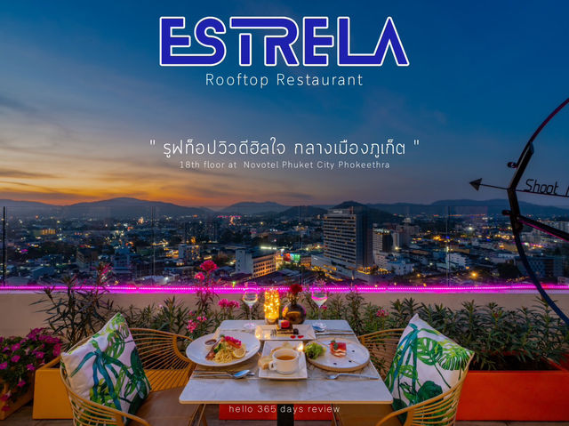 รูฟท็อปวิวดีฮิลใจกลางเมืองภูเก็ต