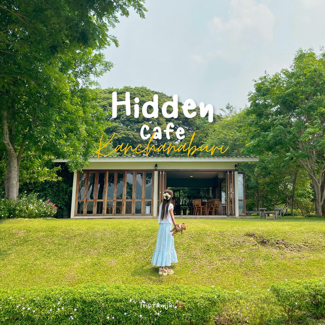 คาเฟ่ลับกาญจนบุรี 🌳🍃 𝗛𝗶𝗱𝗱𝗲𝗻 𝗖𝗮𝗳𝗲 