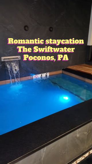 Romantic staycation The Swiftwater Poconos, PA