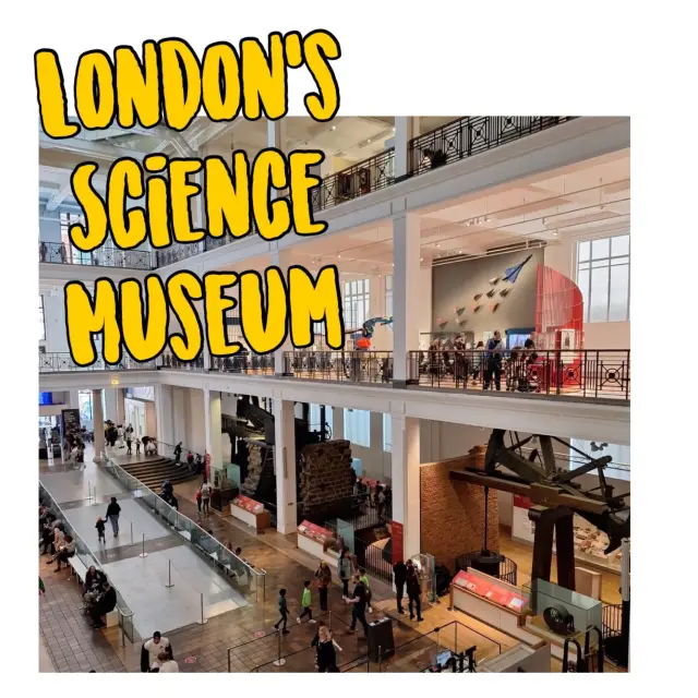 let’s go to London's Science Museum