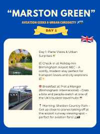 Marston Green 2-Day itinerary 
