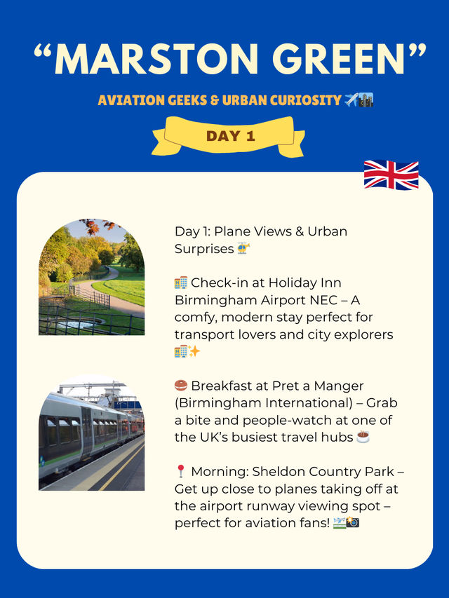 Marston Green 2-Day itinerary 