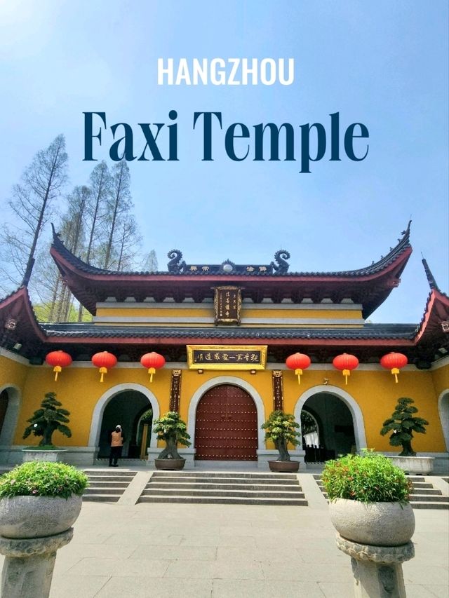 Faxi Temple วัดที่เงียบสงบในหางโจว
