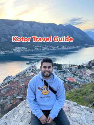 Kotor Travel Guide: What to See, Do & Know in a Day