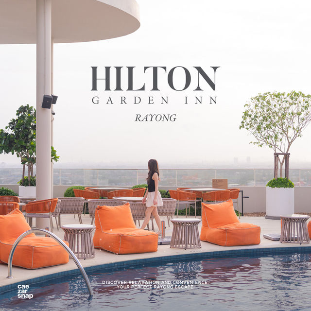 Hilton Garden Inn Rayong โรงแรมใหม่ใจกลางระยอง Hilton Garden Inn Rayong โรงแรมใหม่ใจกลางระยอง