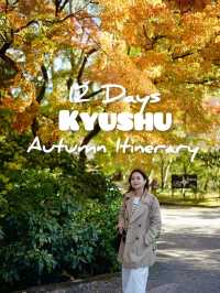 12 Days Kyushu Itinerary for your Autumn trip 😁