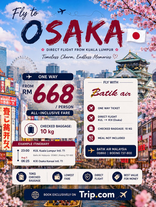 ✈️ Kuala Lumpur to Osaka from RM668! 🇯🇵