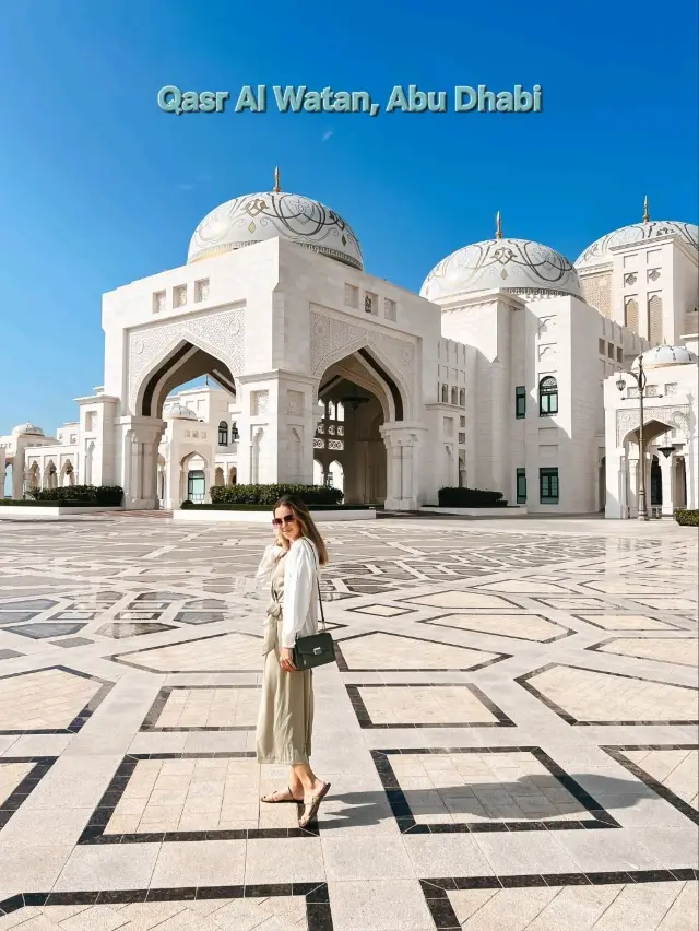 Qasr Al Watan – The Presidential Palace of Abu Dhabi ✨🏰