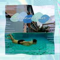 The Nature Phuket 🏝️🌅🌊