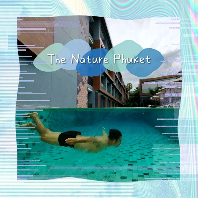 The Nature Phuket 🏝️🌅🌊