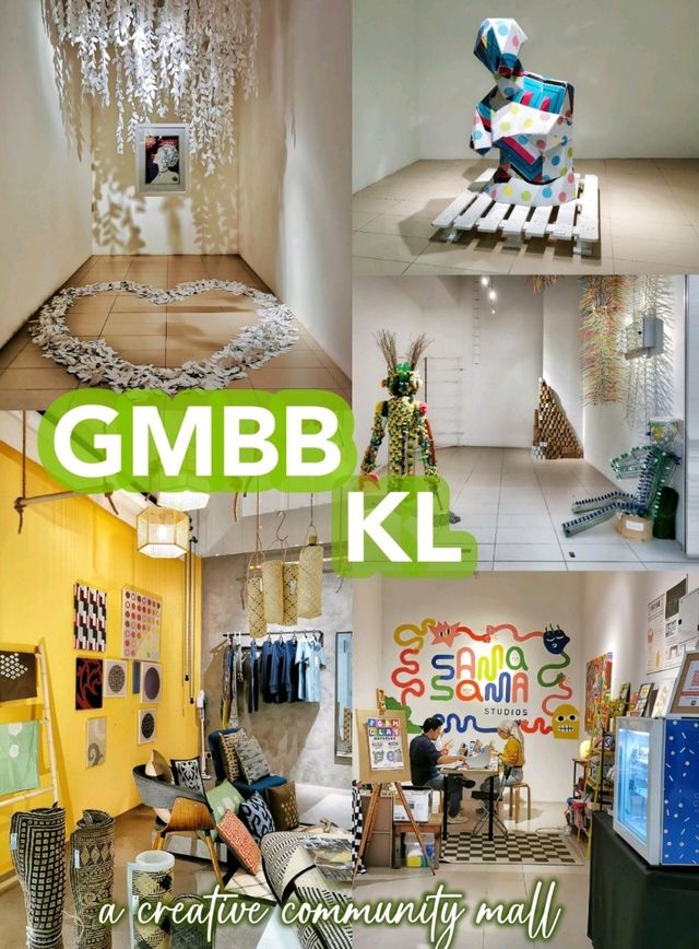 GMBB; a creative community mall in KL!