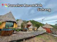 📍🏖️Pareehut Resort Koh Sichang 