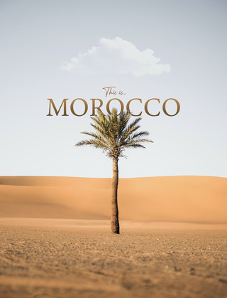 This is Morocco: 10 Highlights from the Ultimate North African Adventure