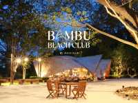 ดินเนอร์สุดหรู ณ Bambu beach club 