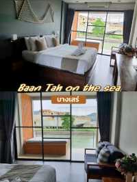 Baan Tah on the sea บางเสร่