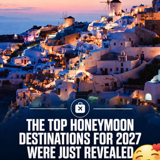 💍 The Top 10 honeymoon destinations for 2027