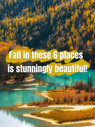 These 6 autumn destinations are breathtaking