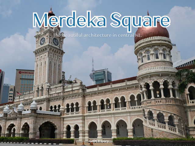 พาไปเที่ยว Merdeka Square 🇲🇾 ใจกลาง KL