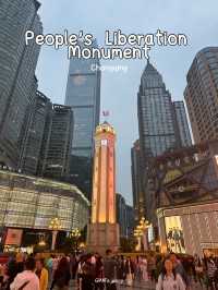 ชมอนุสาวรีย์ People’s Liberation ใจกลางเมืองฉงชิ่ง