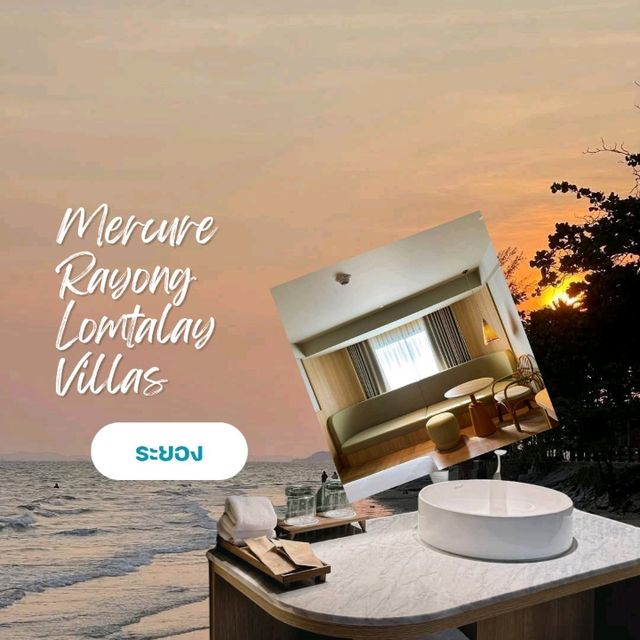  Mercure Rayong Lomtalay Villas & Resort