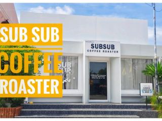 SUB SUB COFFEE ROASTER @ ชัยนาท