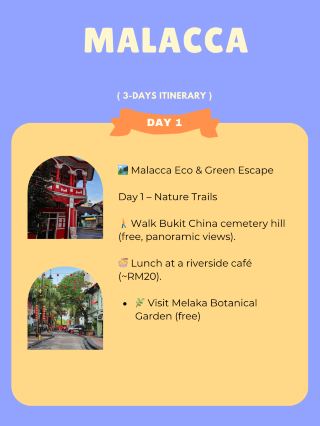 🏞 Malacca itinerary ; Eco & Green Escape