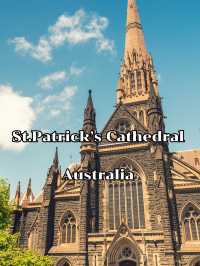St.Patrick’s Cathedral Australia