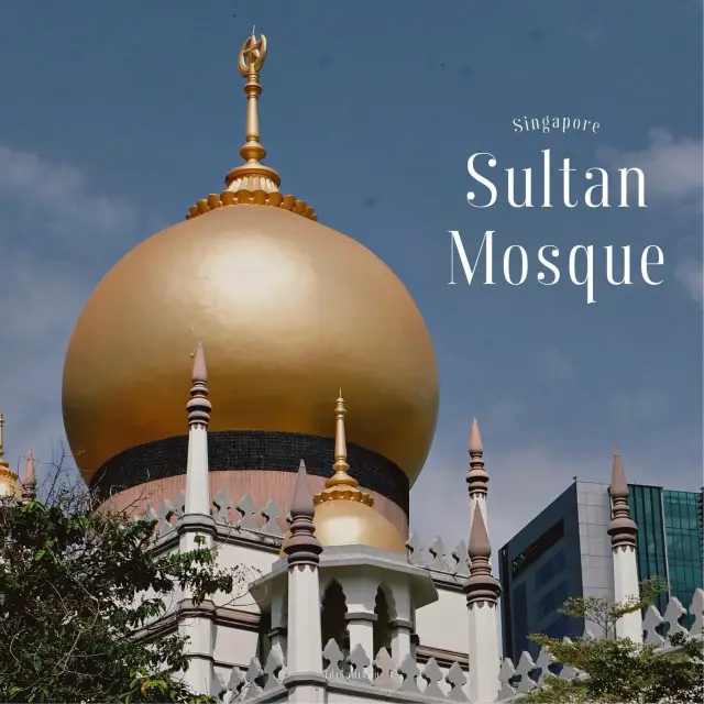 Sultan Mosque - Singapore