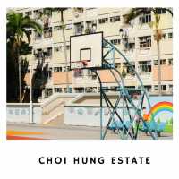 🌈 สีสันในตำนานที่ Choi Hung Estate