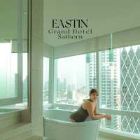🏙️ Eastin Grand Hotel Sathorn โรงแรมหรูย่านสาทร